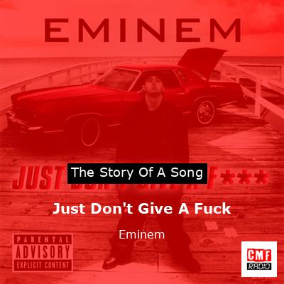 final cover Just Dont Give A Fuck Eminem