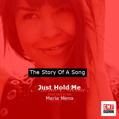final cover Just Hold Me Maria Mena