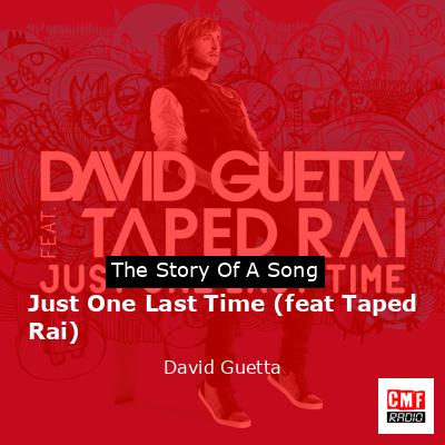 final cover Just One Last Time feat Taped Rai David Guetta
