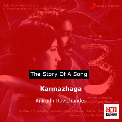 Kannazhaga – Anirudh Ravichander
