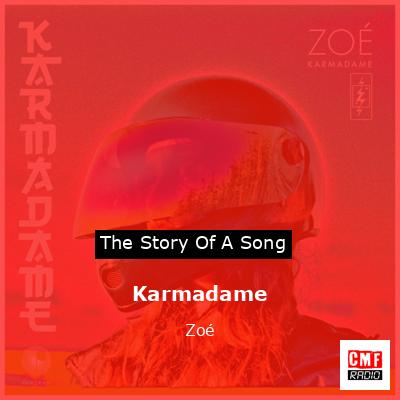 Karmadame – Zoé