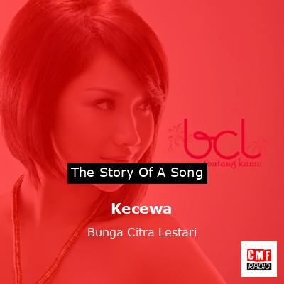 Kecewa – Bunga Citra Lestari