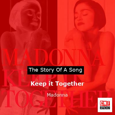 Keep it Together – Madonna