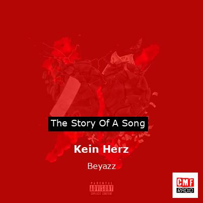 Kein Herz – Beyazz