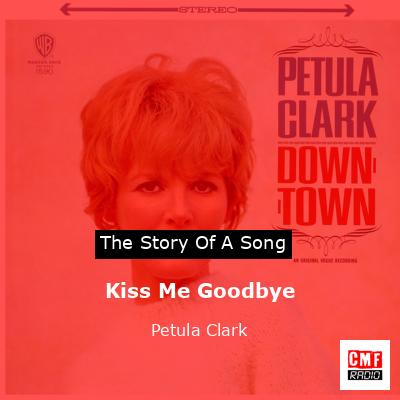 final cover Kiss Me Goodbye Petula Clark