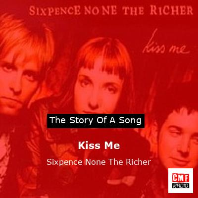 final cover Kiss Me Sixpence None The Richer