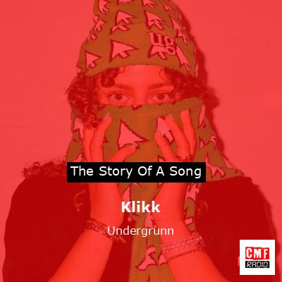 Klikk – Undergrunn