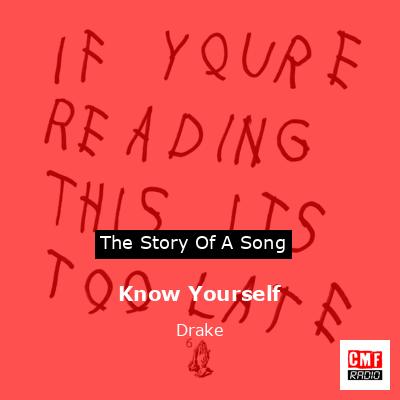 Know Yourself – Drake