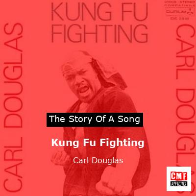 Lyrics for Kung Fu Fighting by Carl Douglas - Songfacts