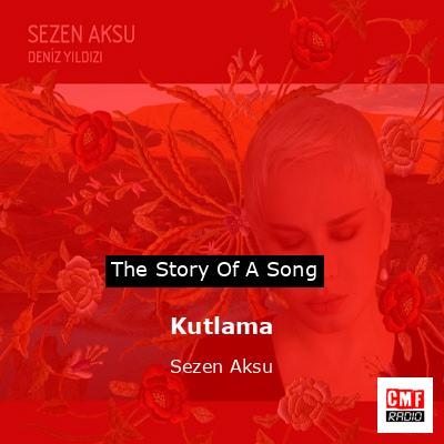 Kutlama – Sezen Aksu