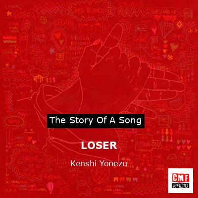 LOSER – Kenshi Yonezu