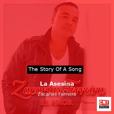 La Asesina – Zacarias Ferreira