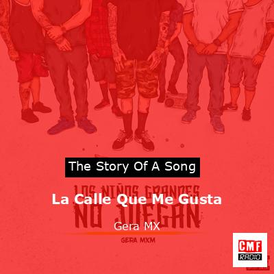 La Calle Que Me Gusta – Gera MX