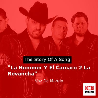 “La Hummer Y El Camaro 2 La Revancha” – Voz De Mando