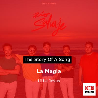 La Magia – Little Jesus