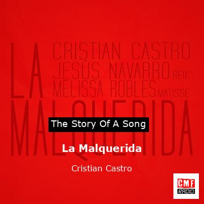 La Malquerida – Cristian Castro