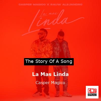 La Mas Linda – Casper Magico