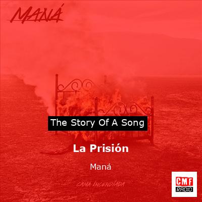 La Prisión – Maná