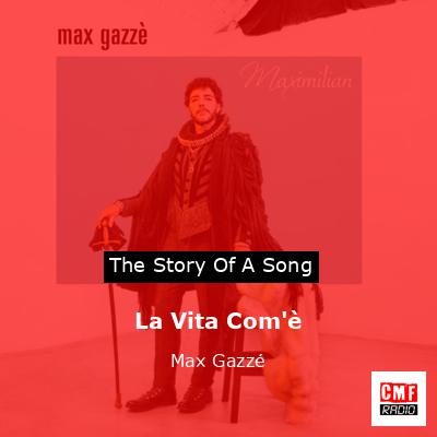 final cover La Vita Come Max Gazze