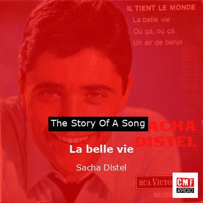 La belle vie – Sacha Distel