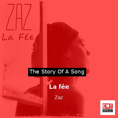 La Fée - Live - song and lyrics by Zaz