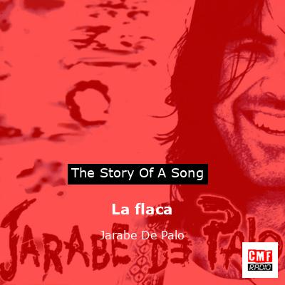 La flaca – Jarabe De Palo