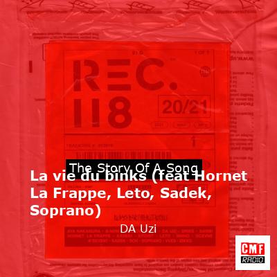 final cover La vie du binks feat Hornet La Frappe Leto Sadek Soprano DA Uzi