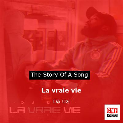 La vraie vie – DA Uzi