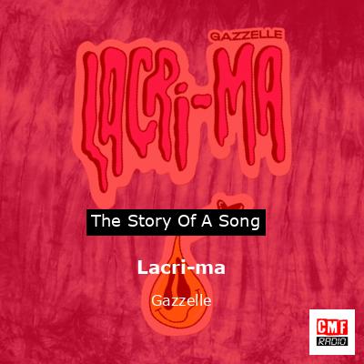 Lacri-ma – Gazzelle