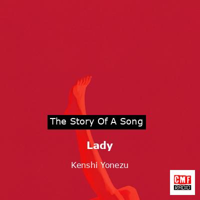 Lady – Kenshi Yonezu