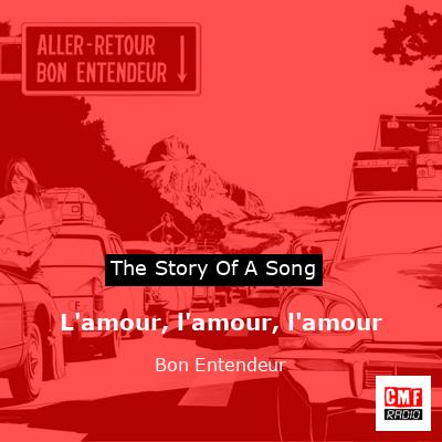 final cover Lamour lamour lamour Bon Entendeur