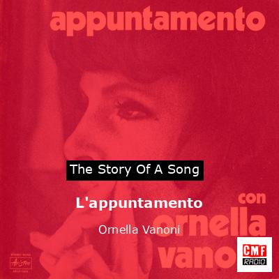 L’appuntamento – Ornella Vanoni