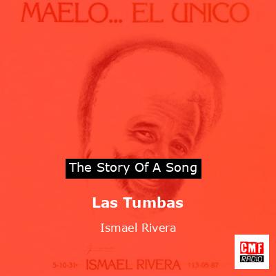 Las Tumbas – Ismael Rivera