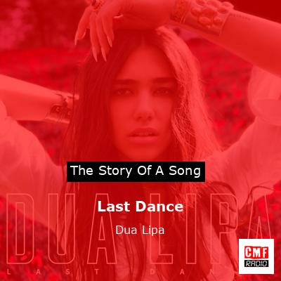 Last Dance – Dua Lipa