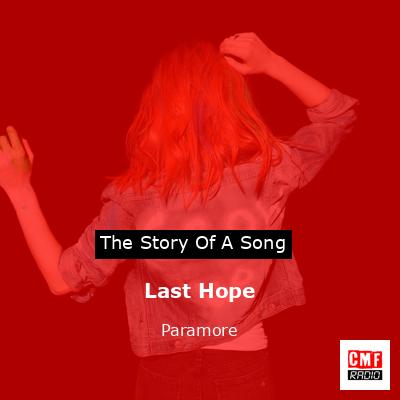 Last Hope – Paramore