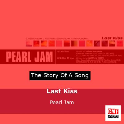 Last Kiss – Pearl Jam