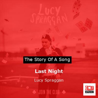 Last Night – Lucy Spraggan