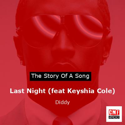 Last Night Diddy feat. Keyshia Cole Went to #10 in the US Charts