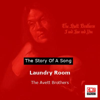 Laundry Room – The Avett Brothers