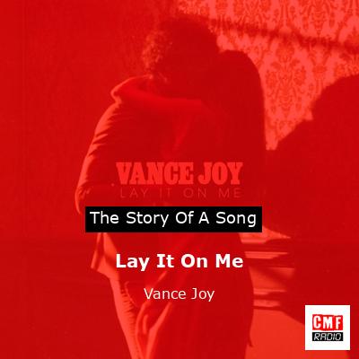 final cover Lay It On Me Vance Joy
