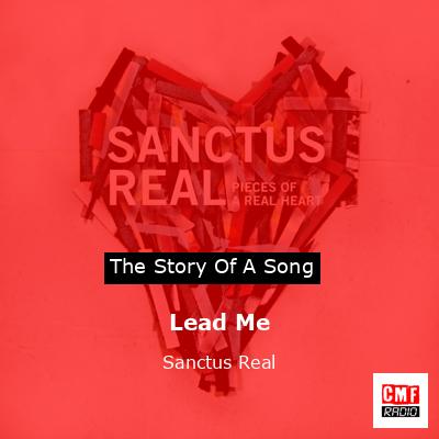 Lead Me – Sanctus Real