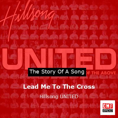 final cover Lead Me To The Cross Hillsong UNITED