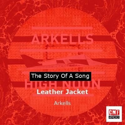 Leather Jacket – Arkells