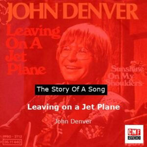 final cover Leaving on a Jet Plane John Denver