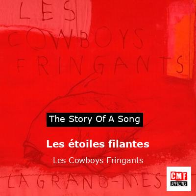 Les étoiles filantes – Les Cowboys Fringants