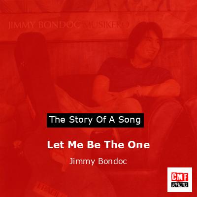 final cover Let Me Be The One Jimmy Bondoc
