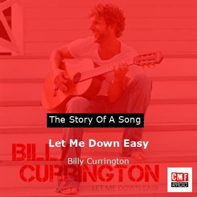 final cover Let Me Down Easy Billy Currington