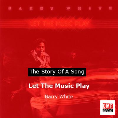 final cover Let The Music Play Barry White