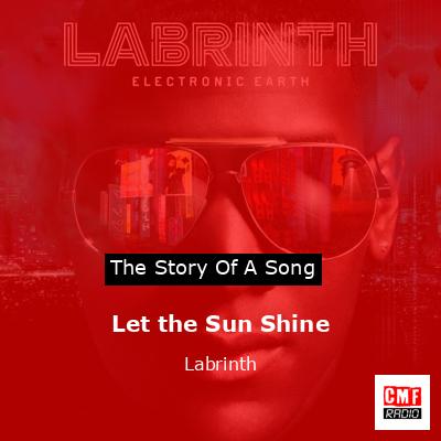 Let the Sun Shine – Labrinth