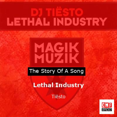 Lethal Industry – Tiësto